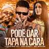 Pode Dar Tapa na Cara (Explicit) - MC Morena&Ligeirinho RD&eoo kendy