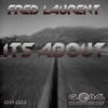 It's About (Original Mix) - Fred Laurent