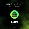 Alive (Cup & String Remix) - Mike La Funk&Lyla Bull