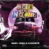 sola esa noche (Explicit) - Kachete&Baby Jara