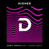 Higher - Cedric Gervais&Conrad Sewell