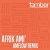 Afrik ami' (Vocal Amflow Remix) - Stan Zeff&AmFlow