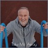 Take Me Away - Rhythm n Harmony