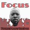 Focus (Explicit) - Young Profit The Don&Clifton Davis