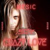 Crazy Love - Mesic