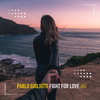 Fight for Love (Instrumental Summer Edit) - Pablo Gigliotti
