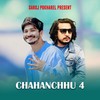 Chahanchhu 4 - Saroj Pokharel&Pratap Das