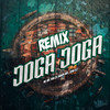 Joga Joga (Remix|Explicit) - john Dj&DJ Menor MPC&Mc Mr Bim