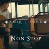 Non stop - AMIR GRAND&Sado