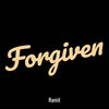 Forgiven - Ramit