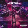 I Love U (Original Mix) - LUJANO&None LowFi