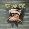 FOR AN EYE (feat. Kid Bloom & Inner Wave) (Explicit) - Jay Sky&Kid Bloom&Inner Wave