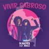 Vivir Sabroso (feat. Analú) - IKANDRA&ANALU