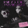 Kilo De Amigas (Explicit) - Lucky Brown&Jairo Vera