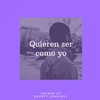 Quieren Ser Como Yo (Explicit) - Jrosas&Shorty&Loading