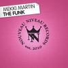 The Funk (Tom Novy Remix) - Mekki Martin