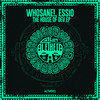 The House Of Dev (Original Mix) - Whosane!&Essio