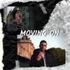 Moving On - Zahir ZHR&Malak