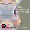 Dont Chase The Rabbit (Original Mix) - Mau Bacarreza