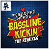 Bassline Kickin (Dzeko & Torres Remix) - Pegboard Nerds&Dzeko&Torres