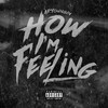 How I’m Feeling (Explicit) - ARYoungin