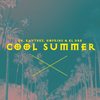 Cool Summer (Explicit) - Dr. KaYteez&Hopkins&El Dre