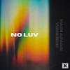 No Luv (feat. Yung Bino) (Explicit) - Nate Adamz&Yung Bino