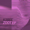 Zoot (Original Mix) - K3Bee