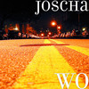 Wo (Explicit) - Joscha