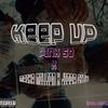 Keep Up (feat. Maika Million, JiggaCity & Prod. Bryce) (Explicit) - Pink50&Maika Million&JiggaCity&Prod. Bryce