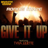 Give It Up (Scotty Marz Rerub) - Ronnie Maze&tyra juliette&Scotty Marz