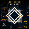 The Music - Mr. Guelo