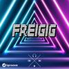 Freigig (Explicit) - Erinel&Esco