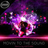 Movin To The Sound (Kayshan Remix) - Underground Utopia&Kayshan