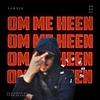 Om me heen (Explicit) - Jantje