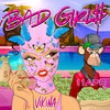 Bad Girls - Vikina&11APE&Victoria Cristina Lopez&José António Fernandes Coelho