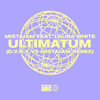 Ultimatum (D.V.R.X vs MistaJam Remix) - MistaJam&Laura White