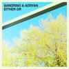 Either Or (Marcus Sur Remix) - Sandrino&Adryan