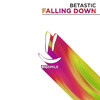 Falling Down - BETASTIC&Michael Vossler&Justin Schütz