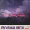 Heaven Is Closer With You - Paul Schulze&Adaptiv&Mingue&Séb Mont&Angelica Ai Ming Oei&Michael Fischer