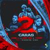 Dos Caras(feat. Samir Dario & Jairo Vera) - Michael Drama&Samir Dario&Jairo Vera