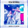 Vem Novinha - Samyra Show&Léo Santana&Francisco Everardo Barbosa Viana Filho&Fábio Dos Santos De Souza&Carlos Rogério Pinheiro Trigueiro