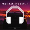 From Paris To Berlin (8D Audio) - 8D To The Moon&8D Tunes&8D Audio&NCPTN