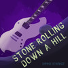 Stone Rolling Down A Hill - Danny Strange&Renno