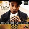 Reach Out - Laza Morgan