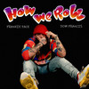 How We Roll - Frankie Face&Dom Francis