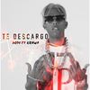Te Descargo - Galaxy Musik&POPI&Krawa