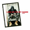 Live Up to My Name (Explicit) - Baka Not Nice