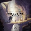 Rescue Me (Shrivera Remix) - MusicBySergius&Mike Watson&Shrivera