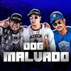 Dog Malvado - Shevchenko e Elloco&Mc Balakinha&MC Levin